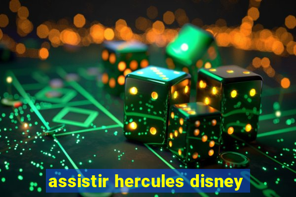 assistir hercules disney